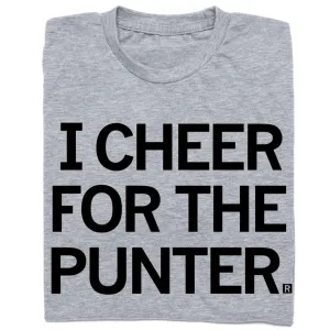 I Cheer For The Punter Grey